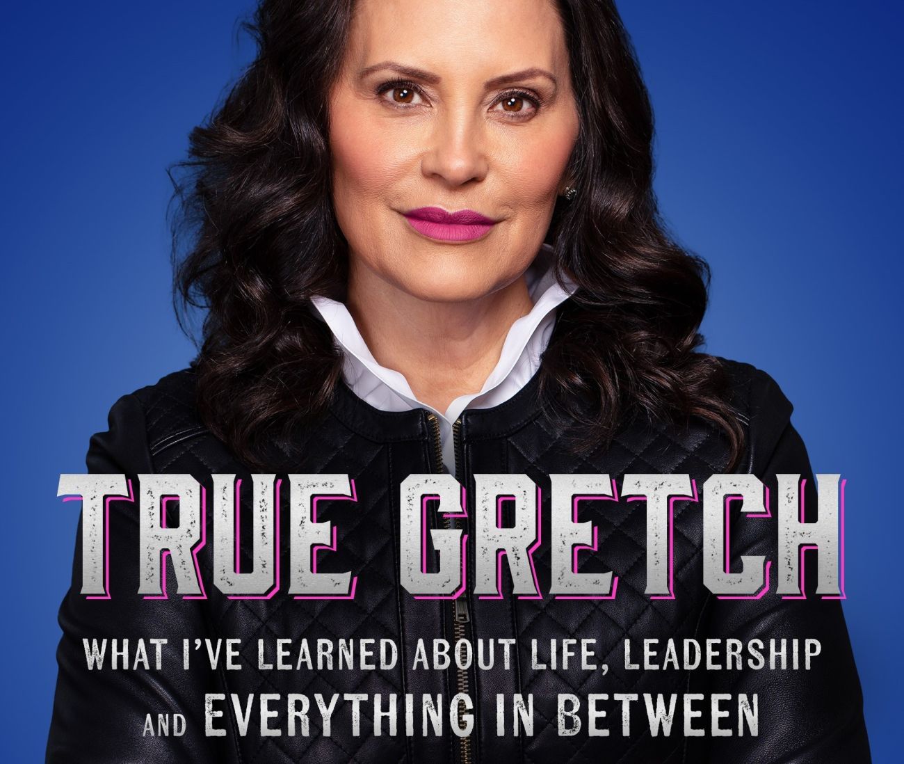 Whitmer for president? ‘True Gretch’ reads like the book of a future ...